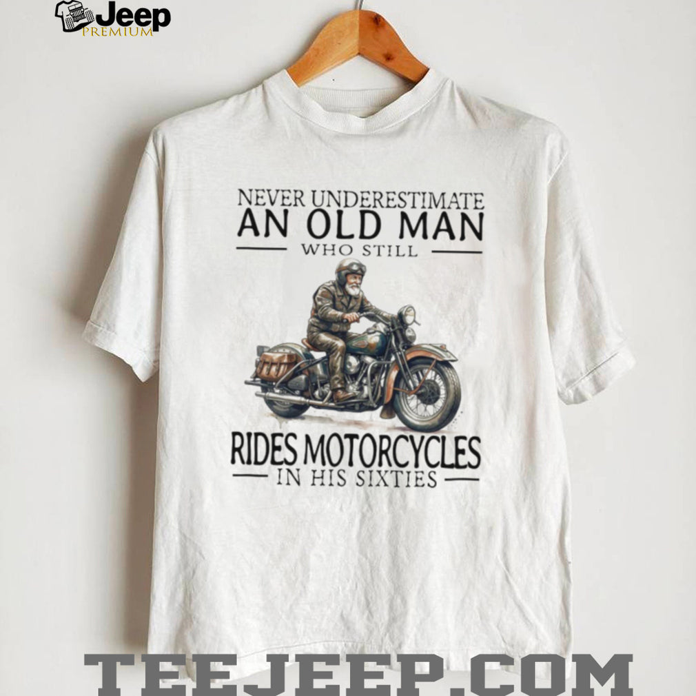 Motorcycle Biker Old Man in His Sixties Retro Rider T Shirt