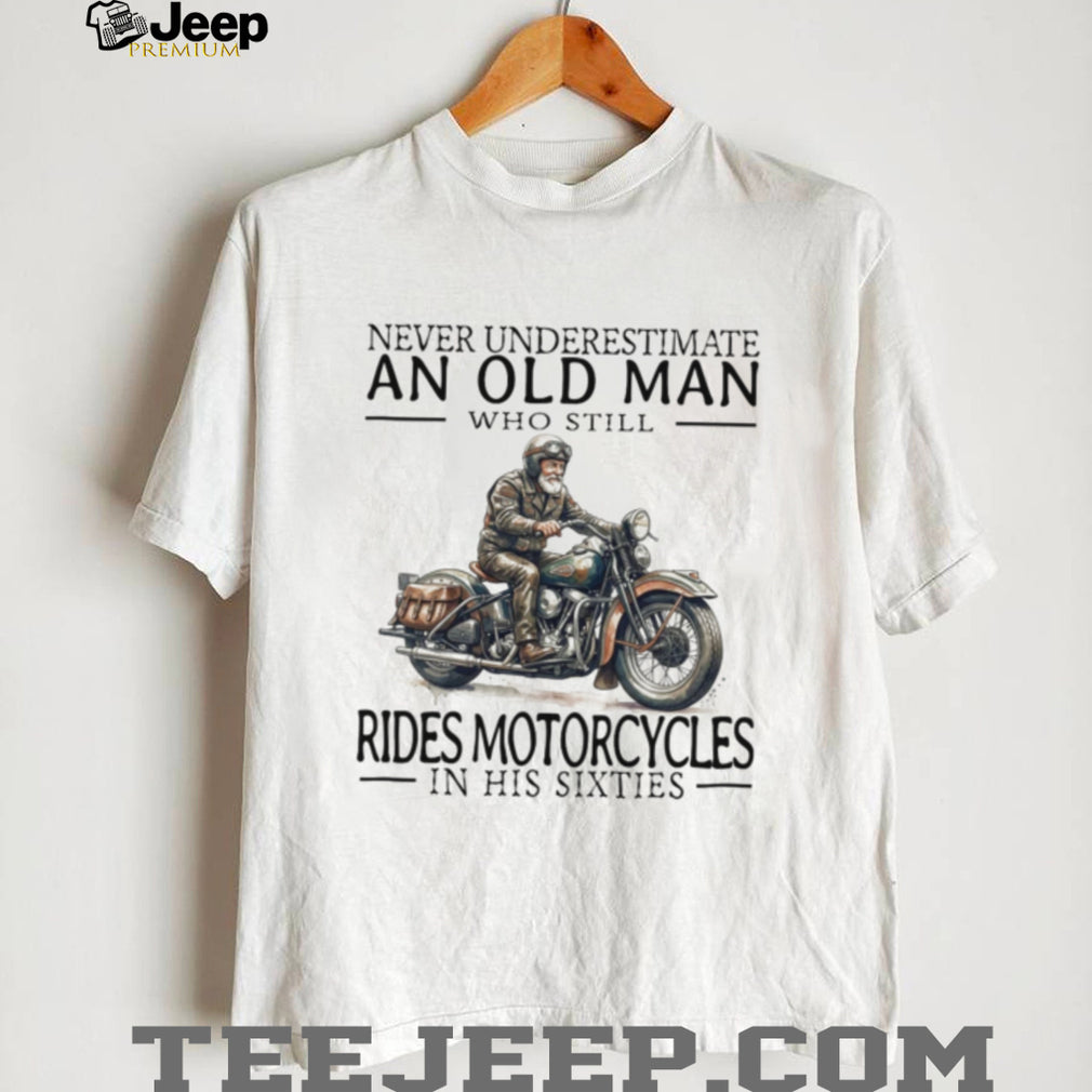 Motorcycle Rider Old Man 60s Biker Dad Birthday Shirt