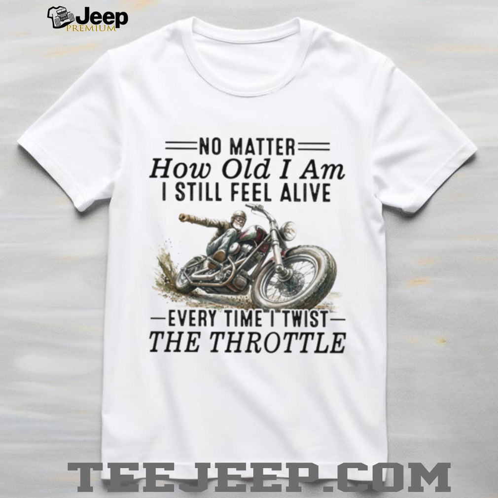 Motorcycle Rider Twist The Throttle Quote Classic T Shirt