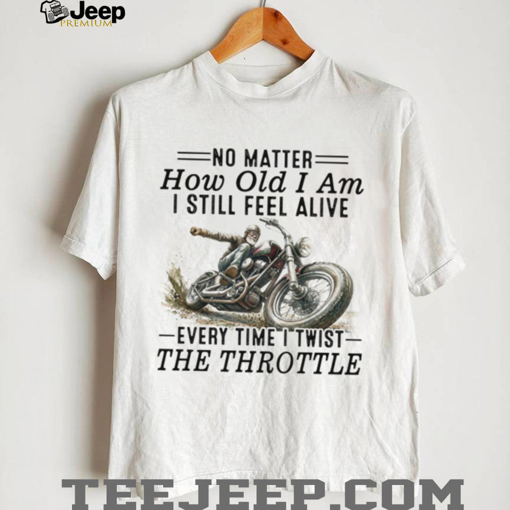 Motorcycle Rider Twist The Throttle Quote Classic T Shirt