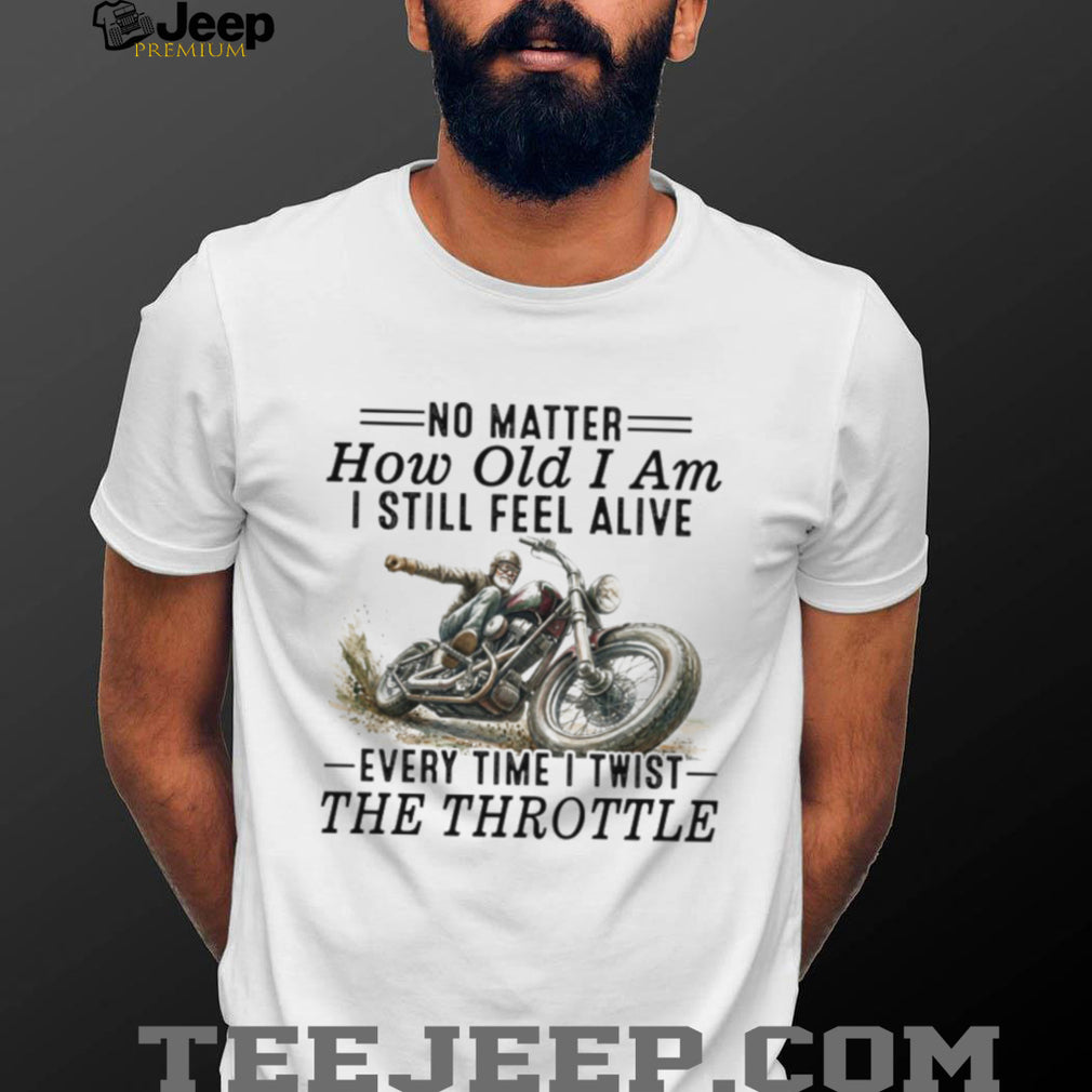 Motorcycle Rider Twist The Throttle Quote Classic T Shirt