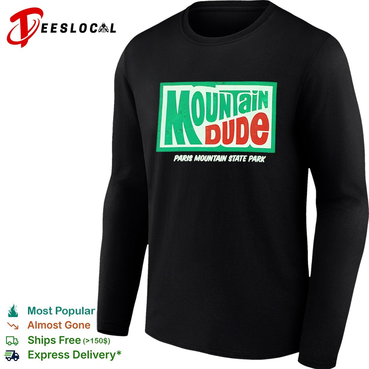 Mountain Dude Paris Mountain State Park parody logo inspired outdoor nature shirt