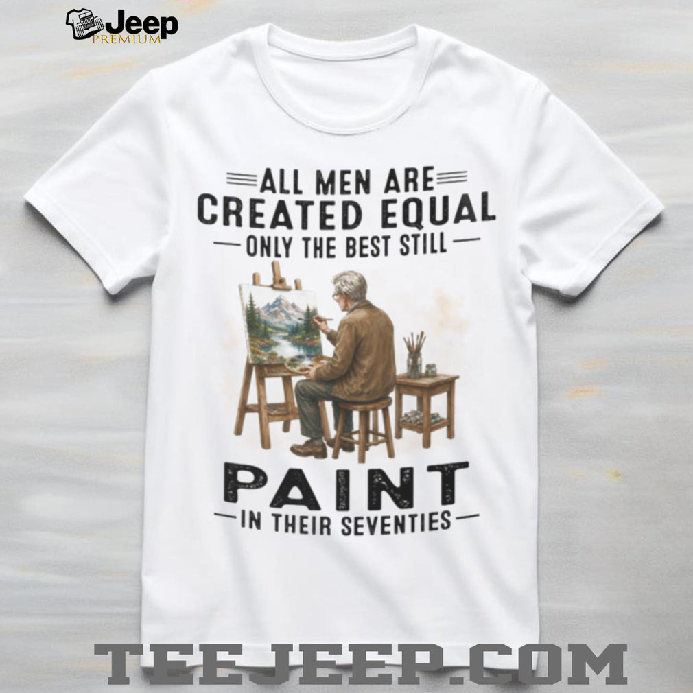 Mountain Landscape Artist Painter Best Men Create Art In Their 70s Shirt