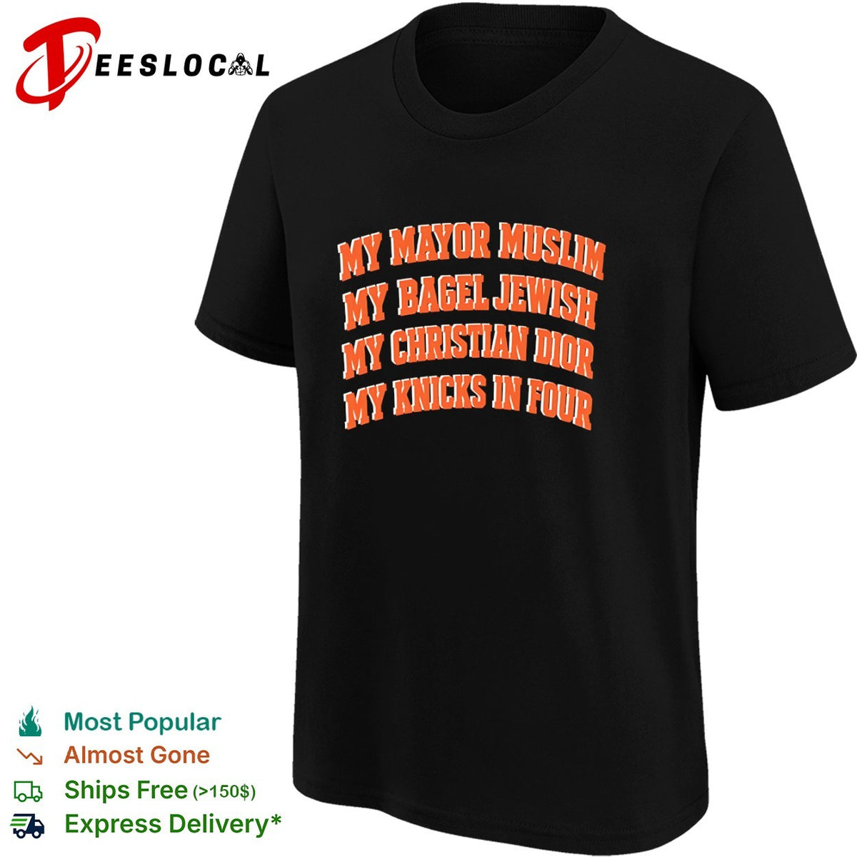 My Mayor Muslim My Bagel Jewish My Christian Dr My Knicks in Four shirt