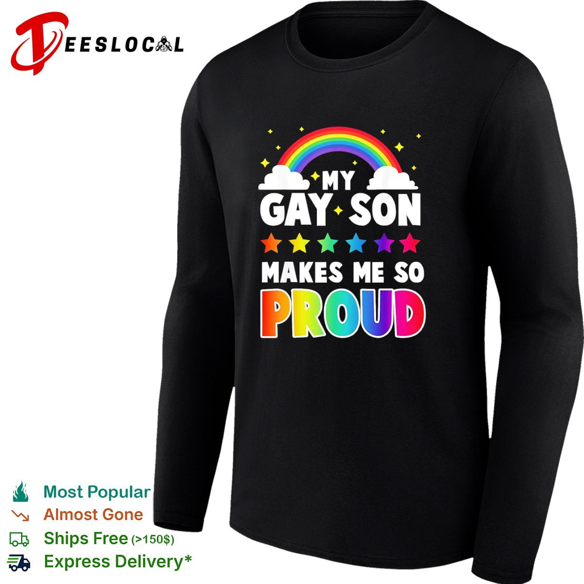 My gay son makes me so proud rainbow stars clouds LGBT pride support shirt