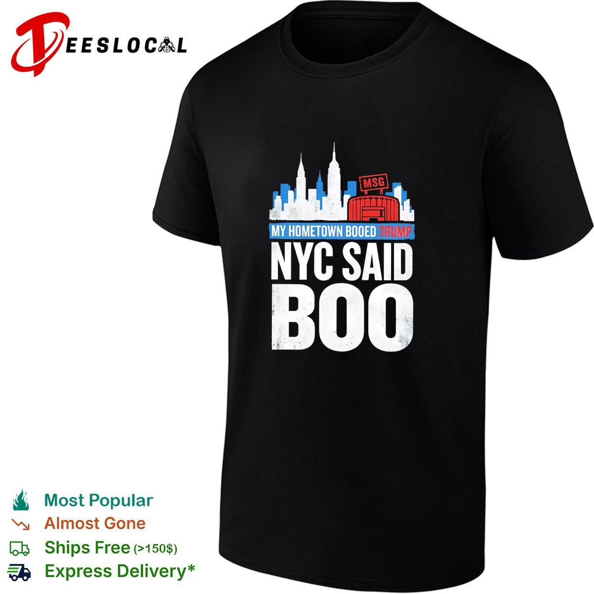 My hometown booed Trump NYC Said Boo MSG Garden political graphic shirt