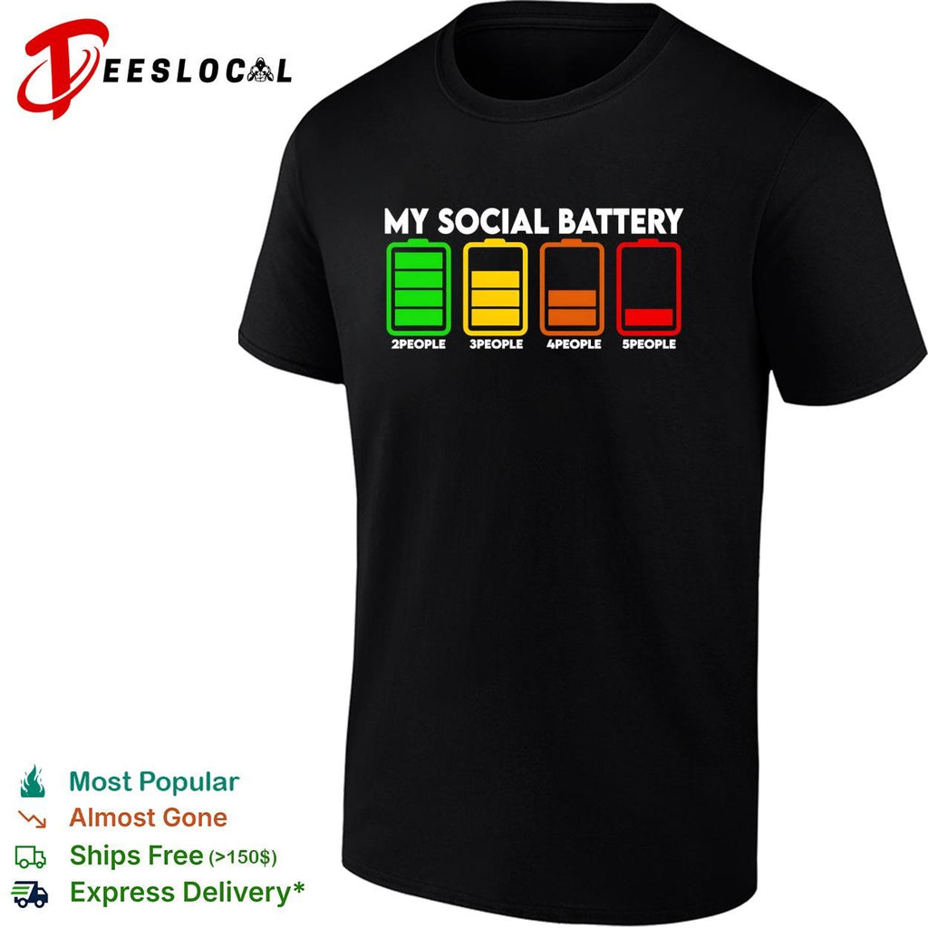 My social battery low around people 2 to 5 scale introvert funny shirt