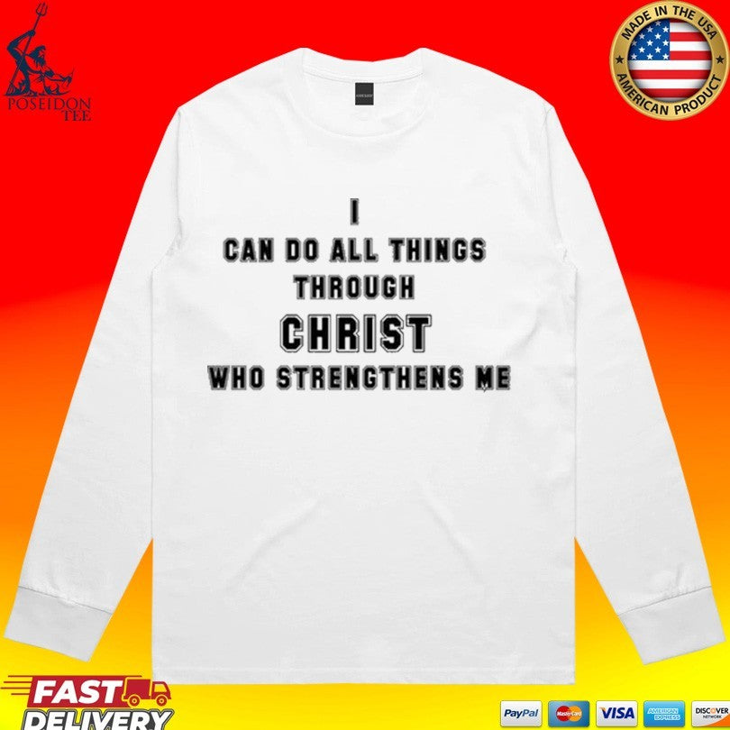 Angelo Gabriel I Can Do All Things Through Christ Who Strengthens Me T-shirt