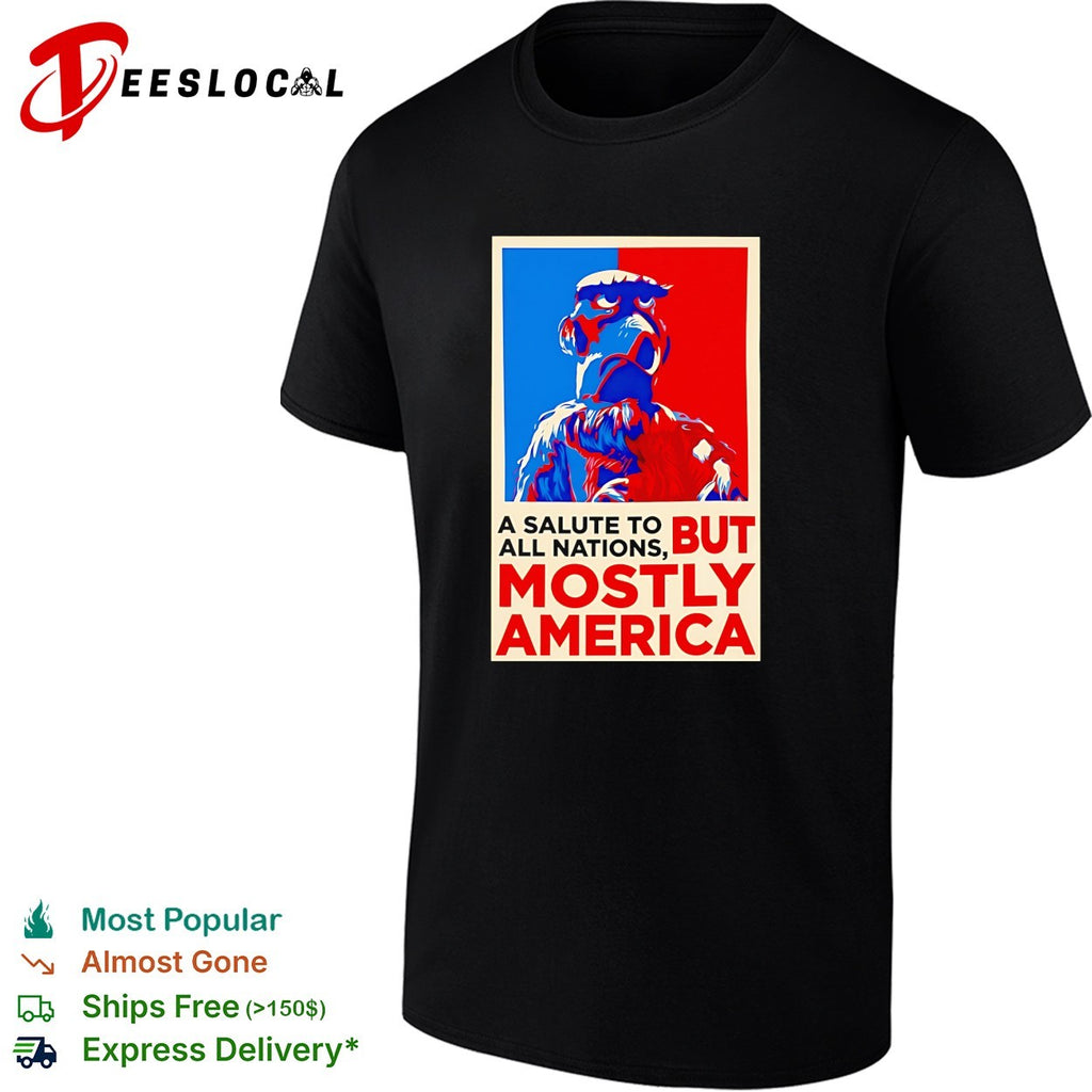 Salute to all nations but mostly America eagle Muppet poster parody shirt