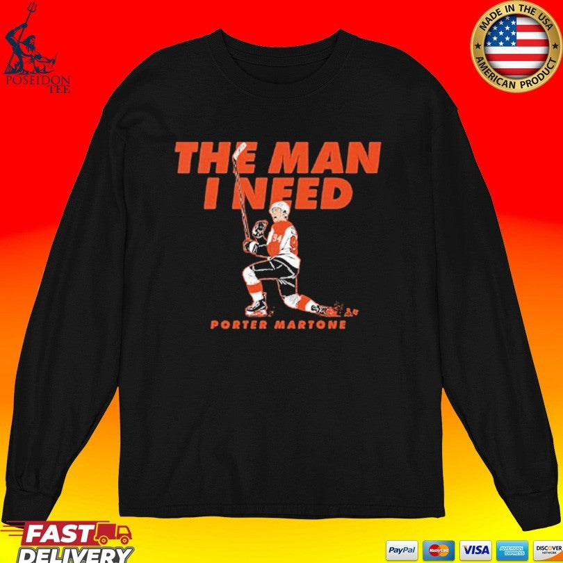Porter Martone The Man I Need Philadelphia Flyers Hockey T-shirt