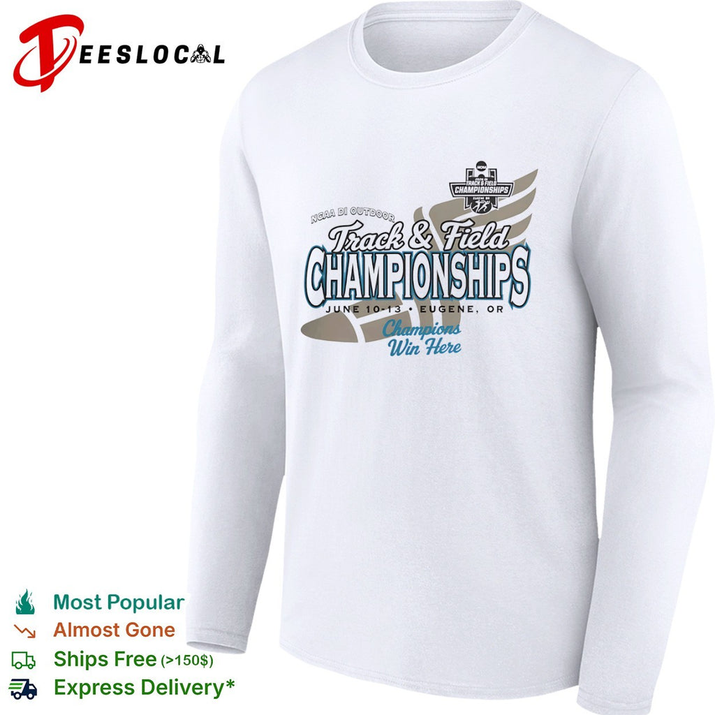 NCAA DI Outdoor Track and Field Championships Eugene OR 2026 Champions Win shirt
