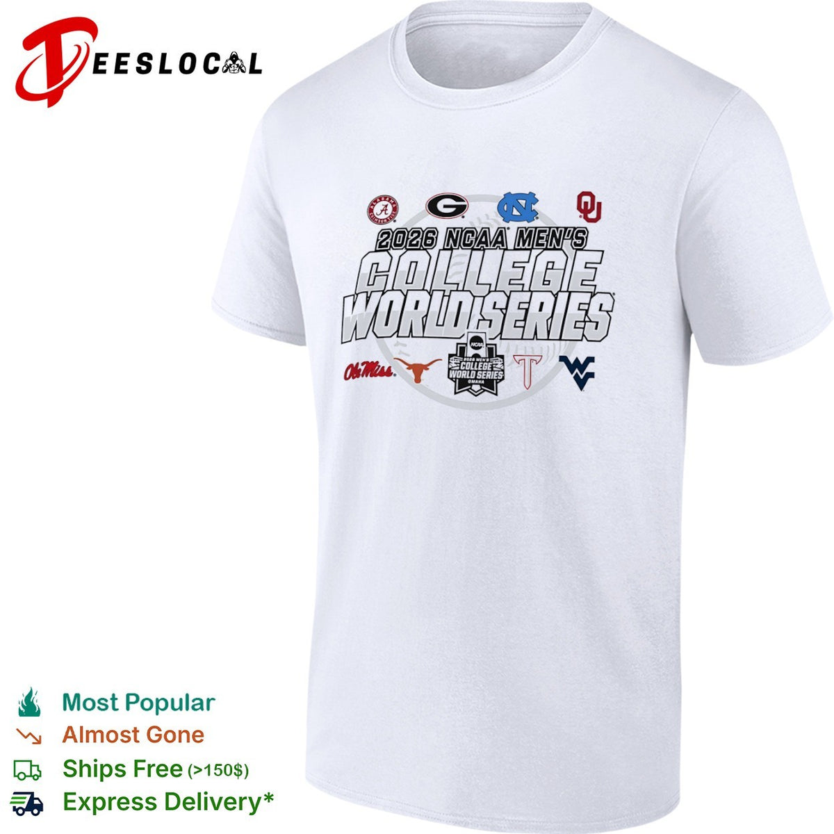 NCAA Men’s College World Series 2026 Alabama Georgia Tar Heels Ole Texas Troy West Virginia shirt