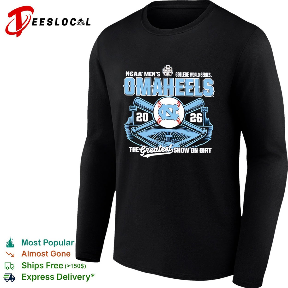 NCAA Men’s College World Series OMAHEELS 2026 The Greatest Show on Dirt UNC shirt