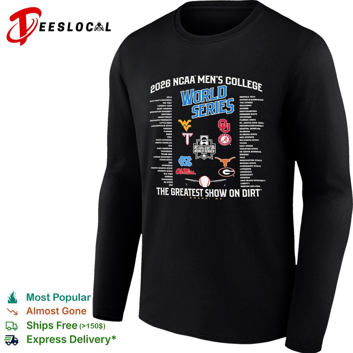 NCAA Men’s College World Series The greatest show on dirt Omaha NE shirt