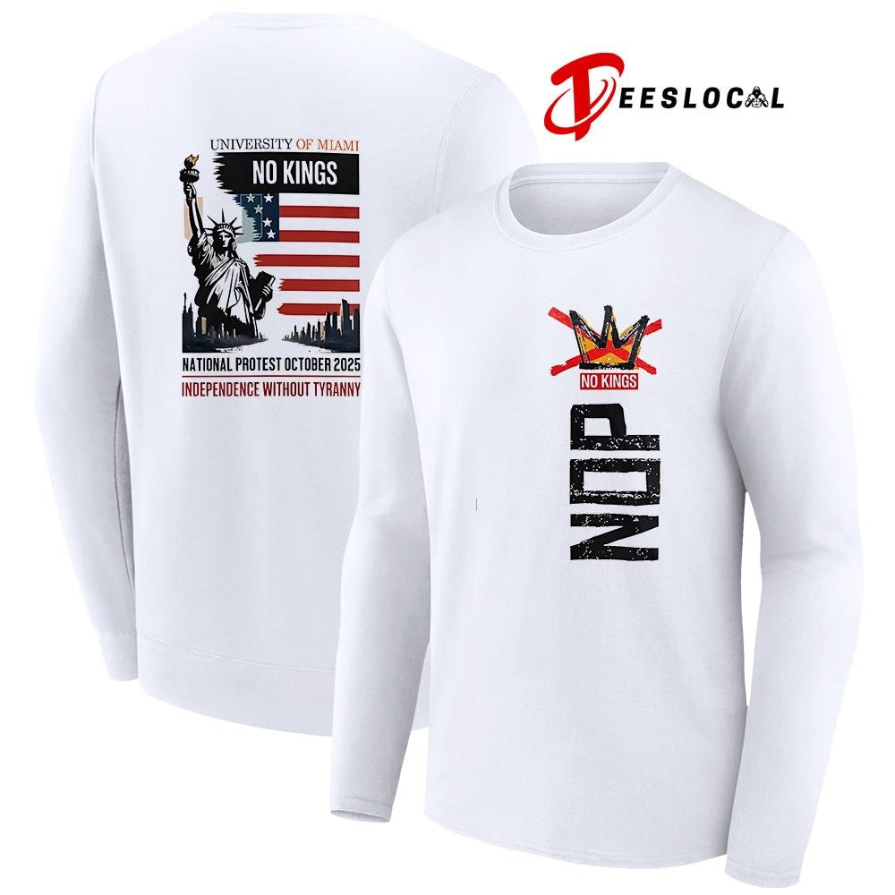 NOP No Kings University of Miami national protest october independence without tyranny shirt