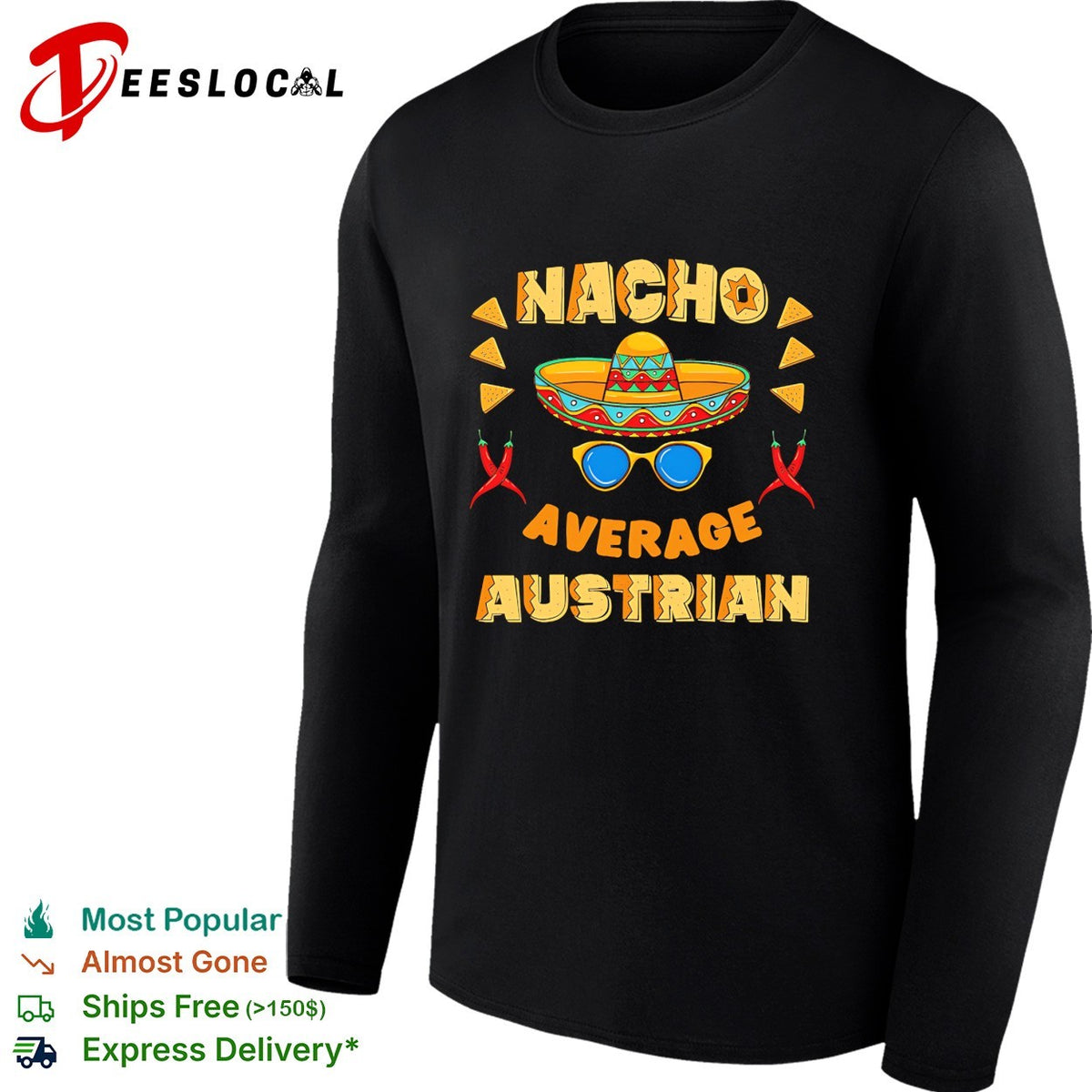 Nacho average Austrian shirt with sombrero and chili peppers mexican pun design