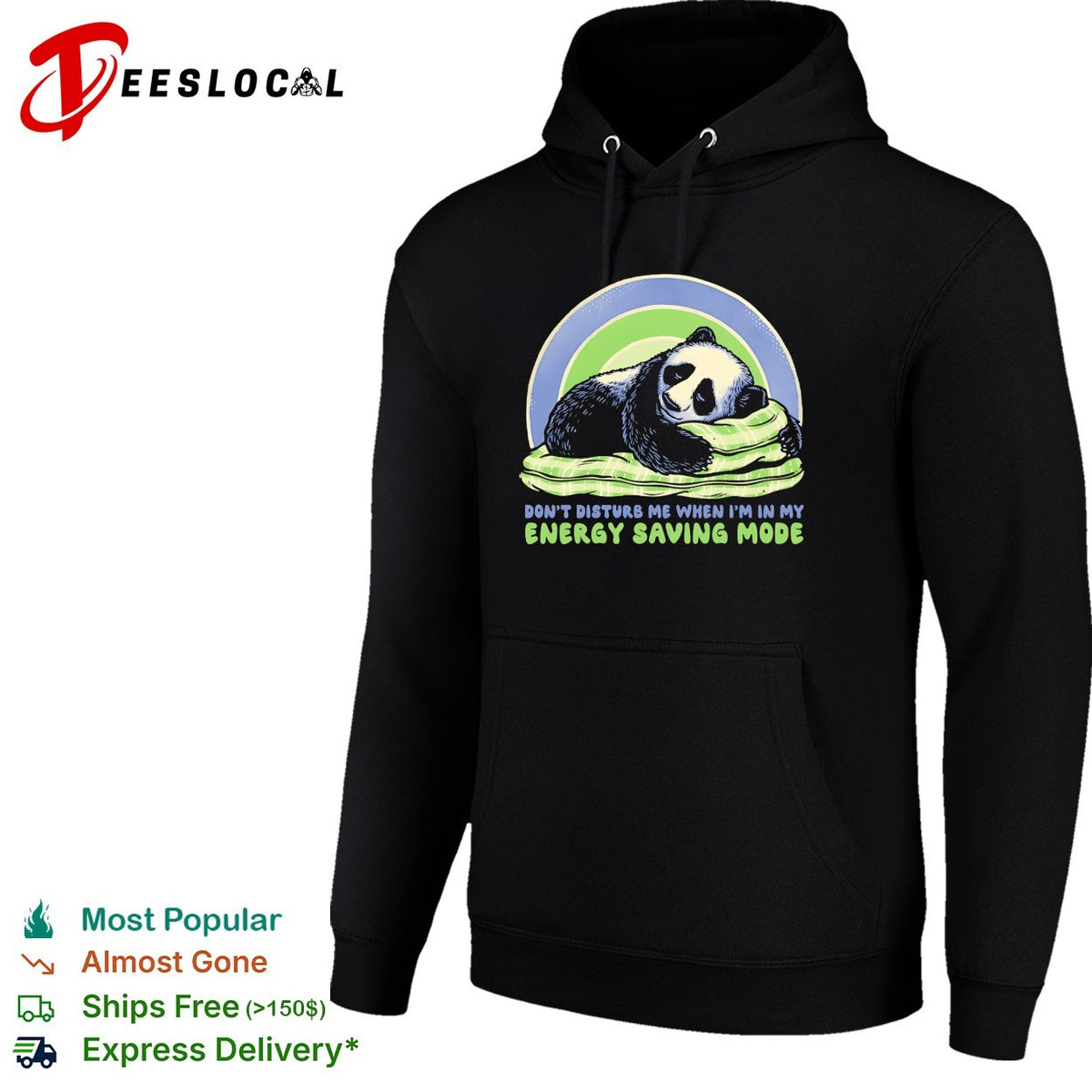 Napping panda don’t disturb me when I am in my energy saving mode shirt