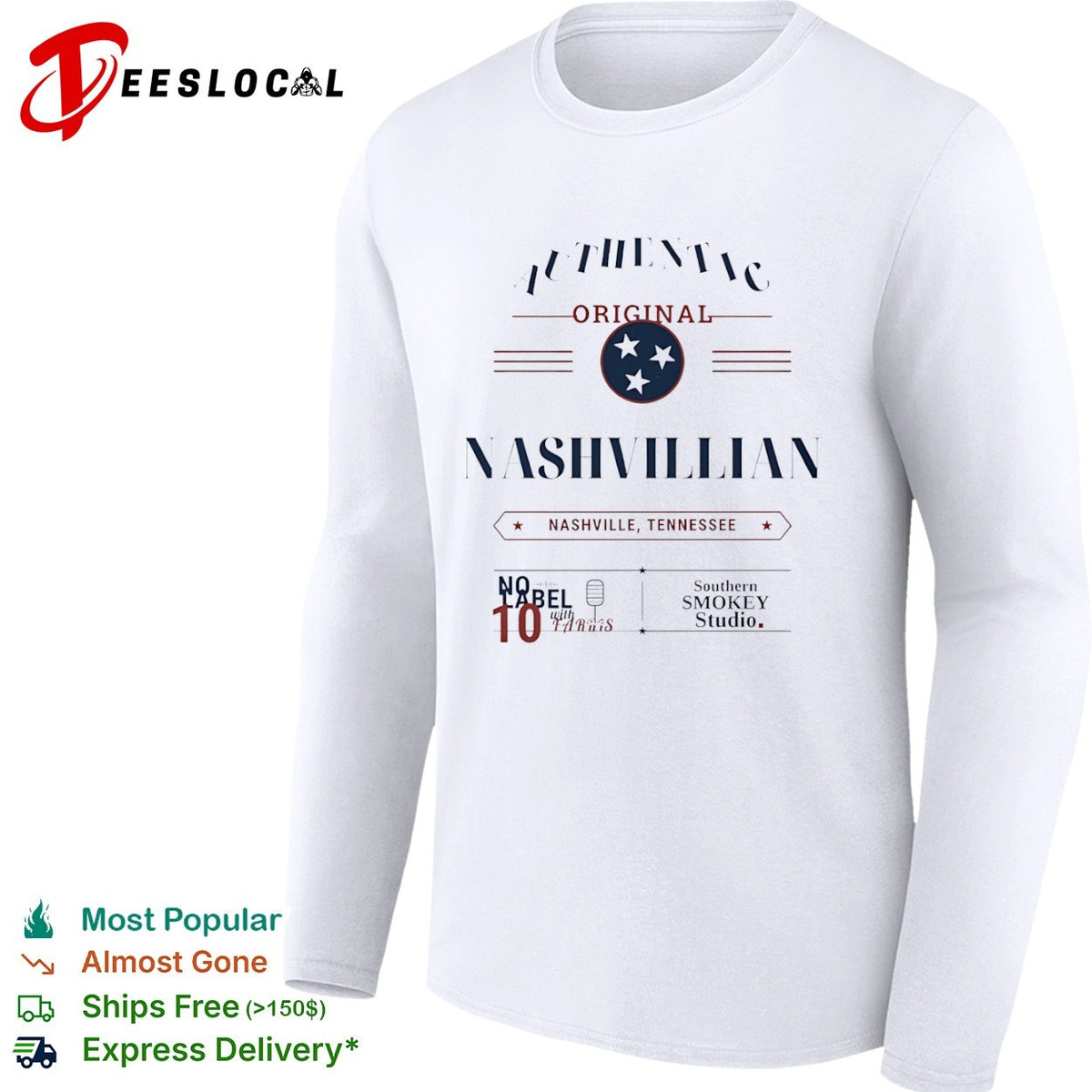 Nashville Southern Smokey Studio Nashvillian authentic original Tennessee shirt