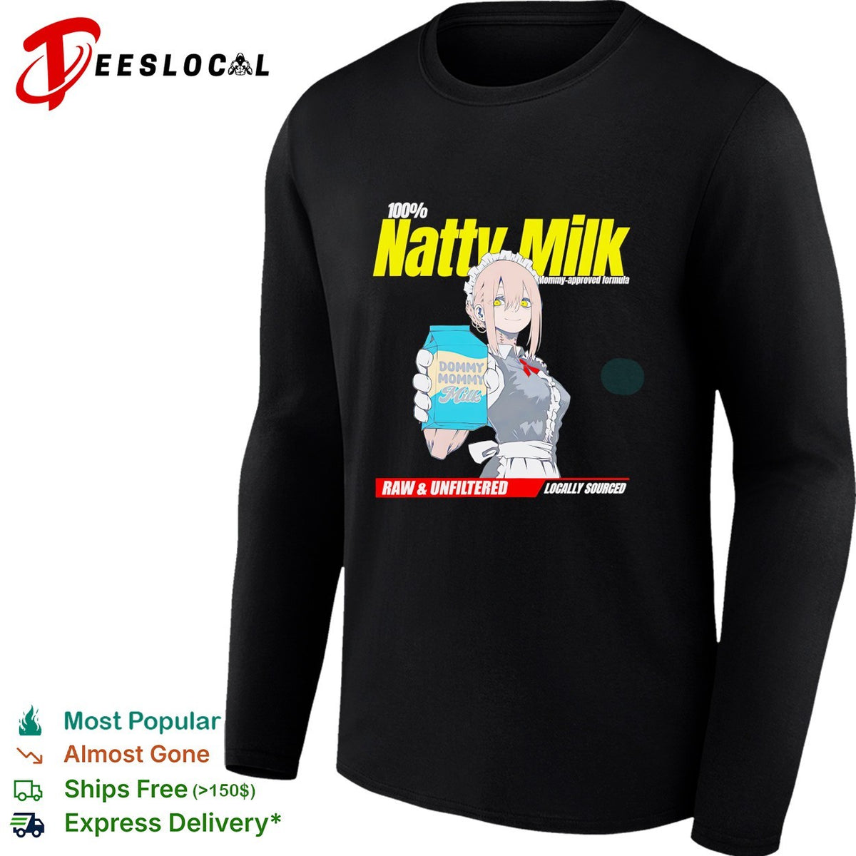 Natty Milk 100 percent mommy approved formula anime maid character shirt