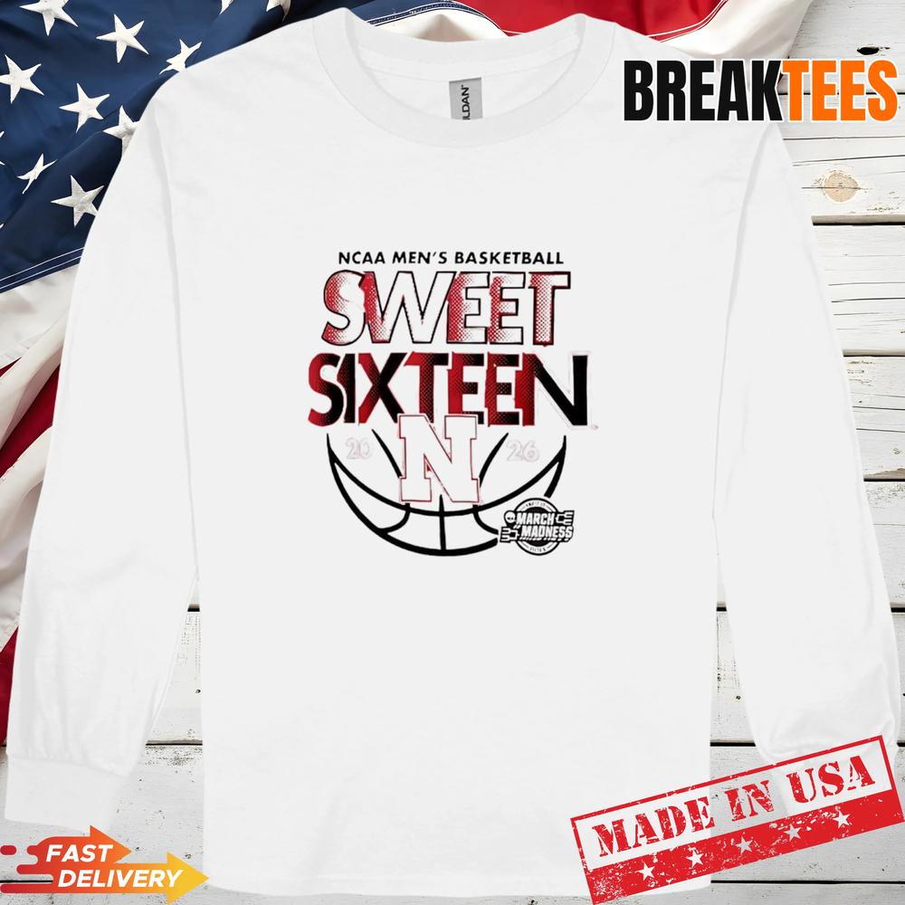 Nebraska Cornhuskers Sweet Sixtee 2026 NCAA Men’s Basketball Tournament Shirt