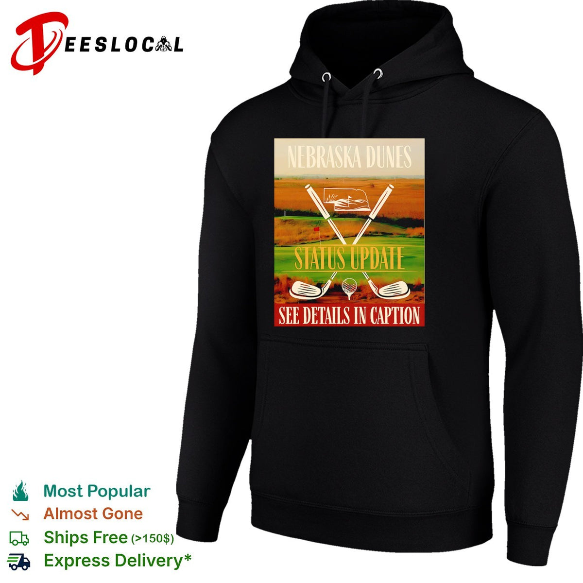 Nebraska Dunes Status Update See Details in Caption golf shirt