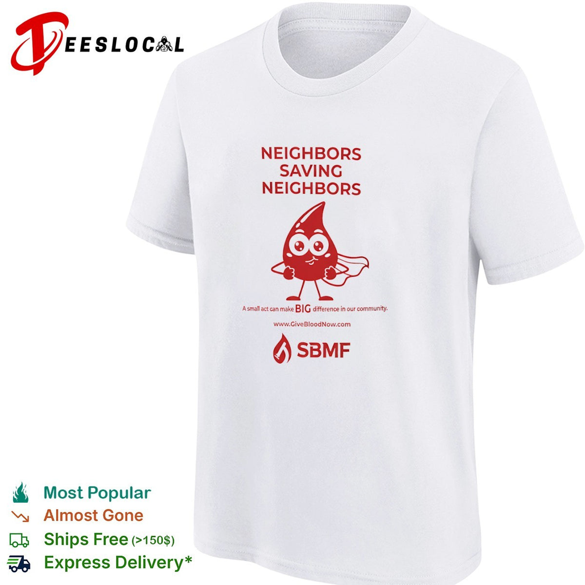 Neighbors Saving Neighbors A small act can make BIG difference in our community shirt