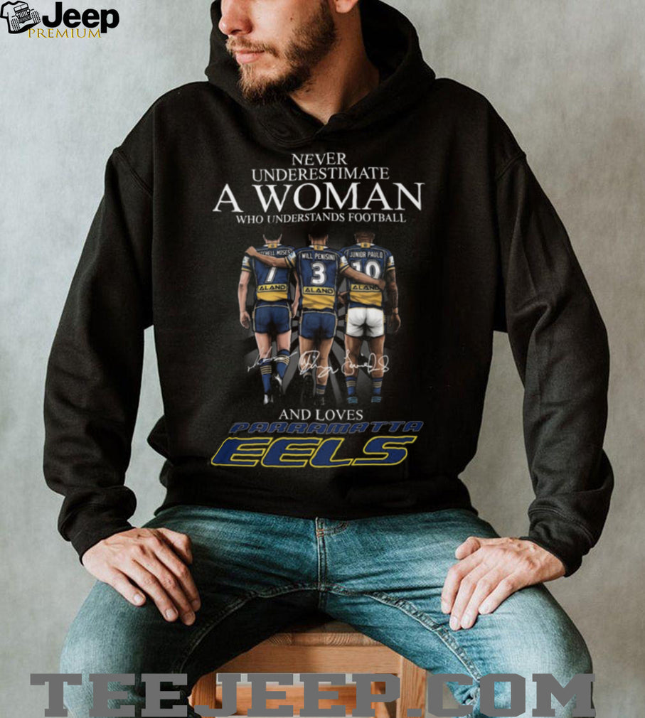 Never Underestimate A Woman Who Understands Football Parramatta Eels Signatures T Shirt