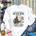 Never Underestimate An Old Man Fights Fires Firefighter Shirt
