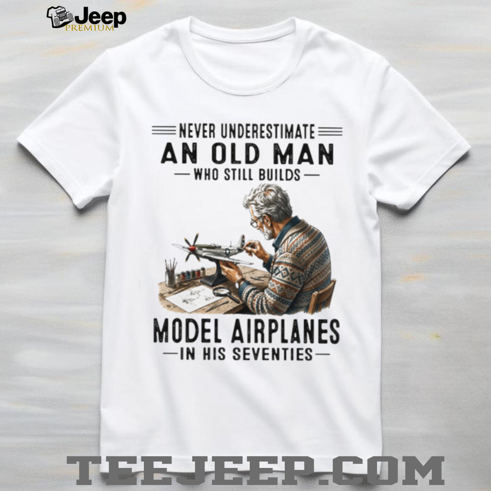 Never Underestimate An Old Man Model Airplanes Builder Seventies Vintage Hobby Men Shirt
