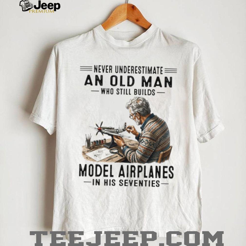 Never Underestimate An Old Man Model Airplanes Builder Seventies Vintage Hobby Men Shirt