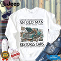 Never Underestimate An Old Man Restores Cars In His Seventies Retro Mechanic Men Shirt