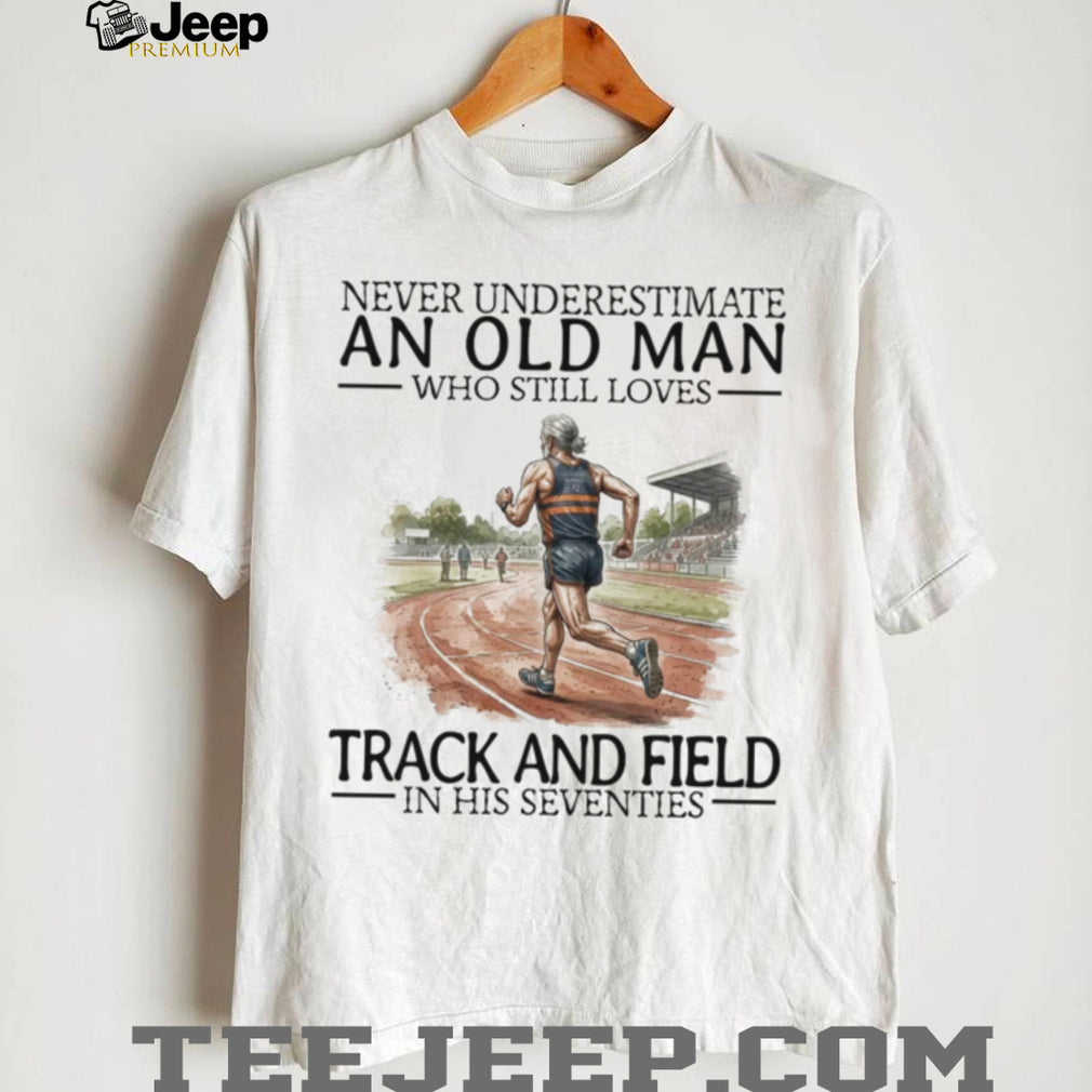 Never Underestimate An Old Man Track And Field Seventies Retro Runner Men Shirt