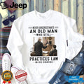 Never Underestimate An Old Man Who Practices Law 80s Lawyer Shirt