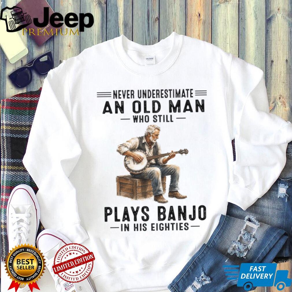 Never Underestimate An Old Man Who Still Plays Tennis Sixties Shirt