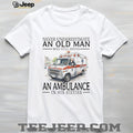 Never Underestimate Old Man Ambulance Driver Shirt Sixties