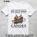 Never Underestimate Old Man Canoeing Paddling Sport Shirt