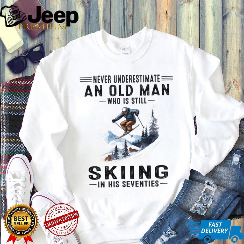 Never Underestimate Old Man Skiing Seventies Gift Shirt