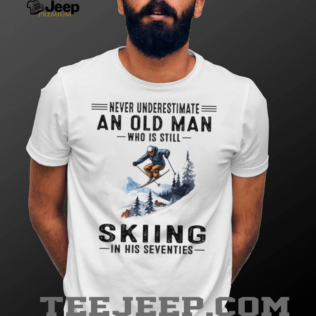 Never Underestimate Old Man Skiing Seventies Gift Shirt