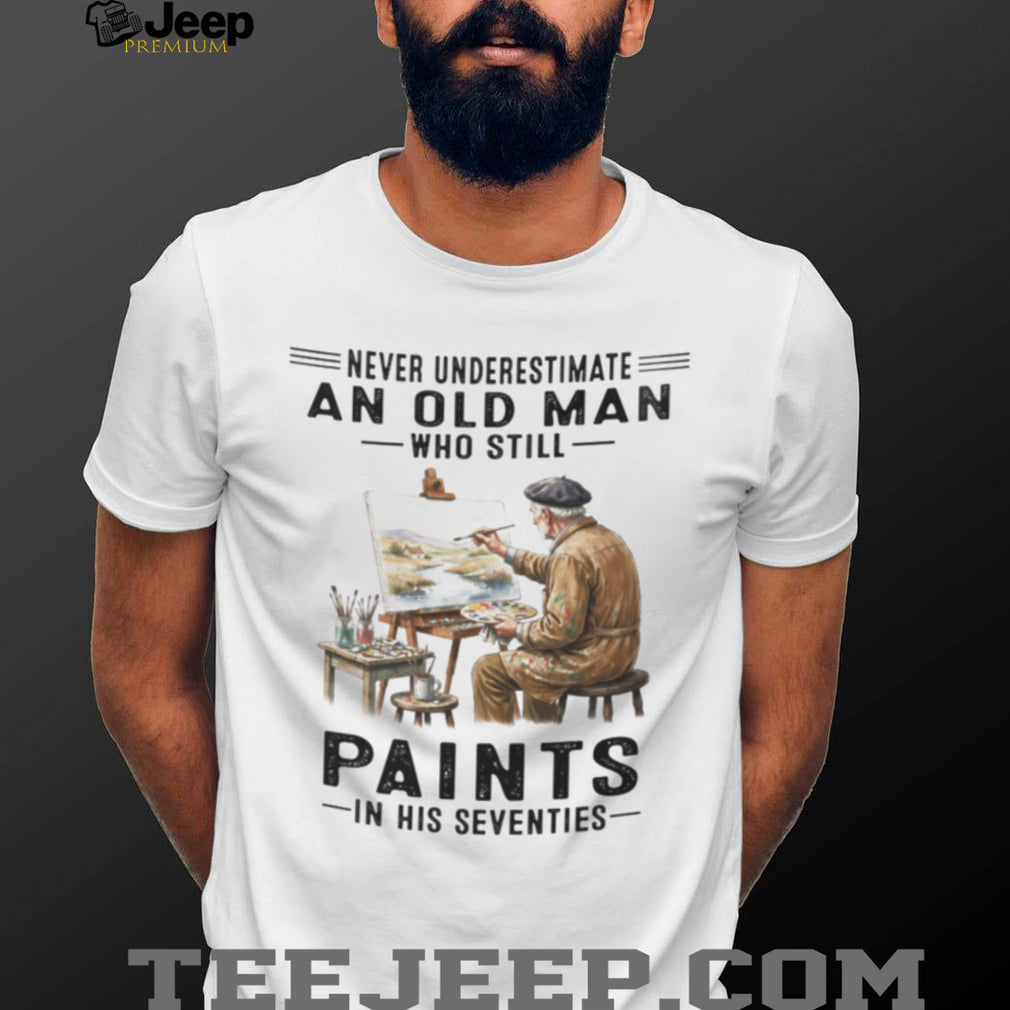 Never Underestimate Old Man Who Paints in Seventies Shirt