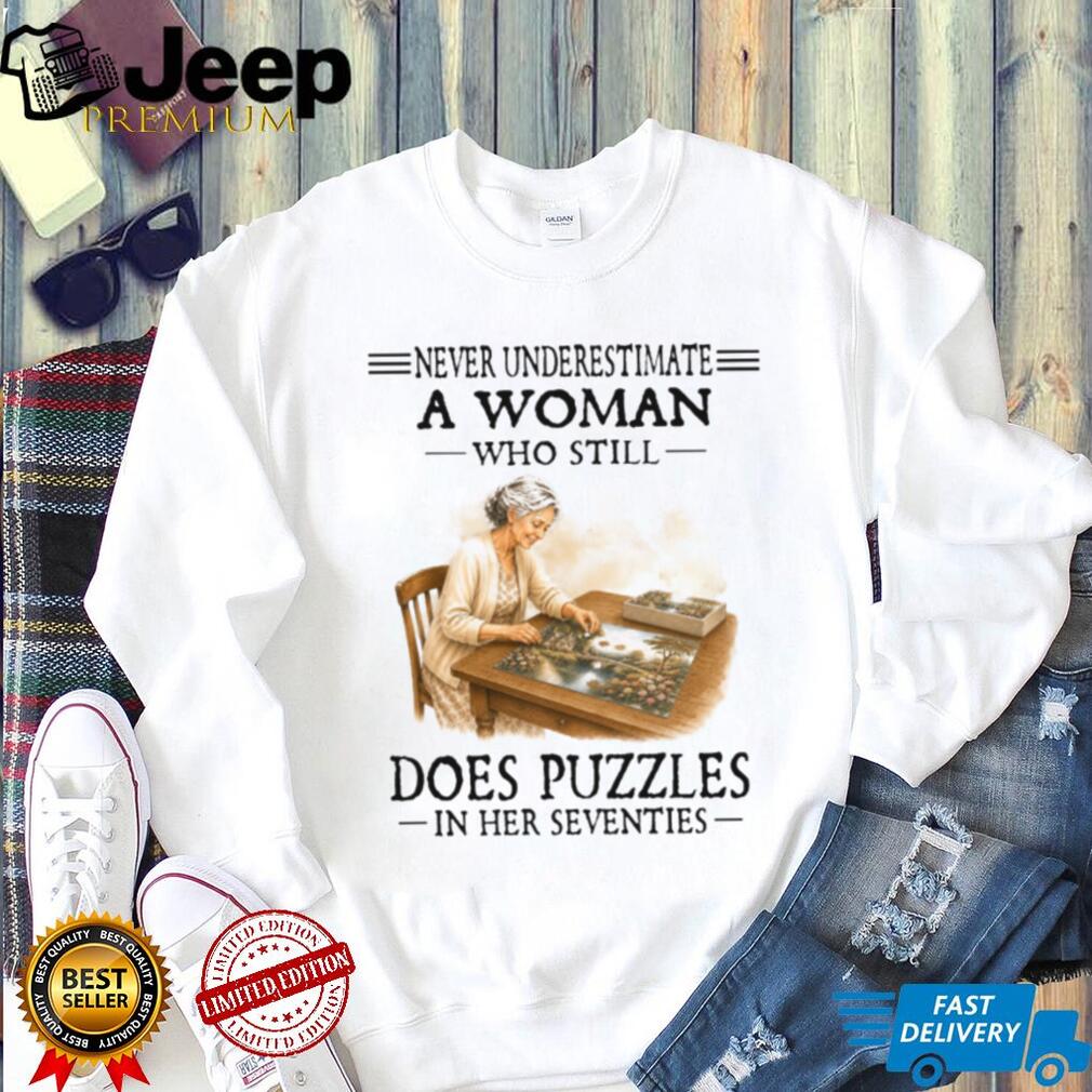 Never Underestimate Puzzle Woman Seventies Hobby Lover Gift Shirt