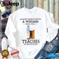 Never Underestimate Teacher Woman Eighties School Educator Shirt