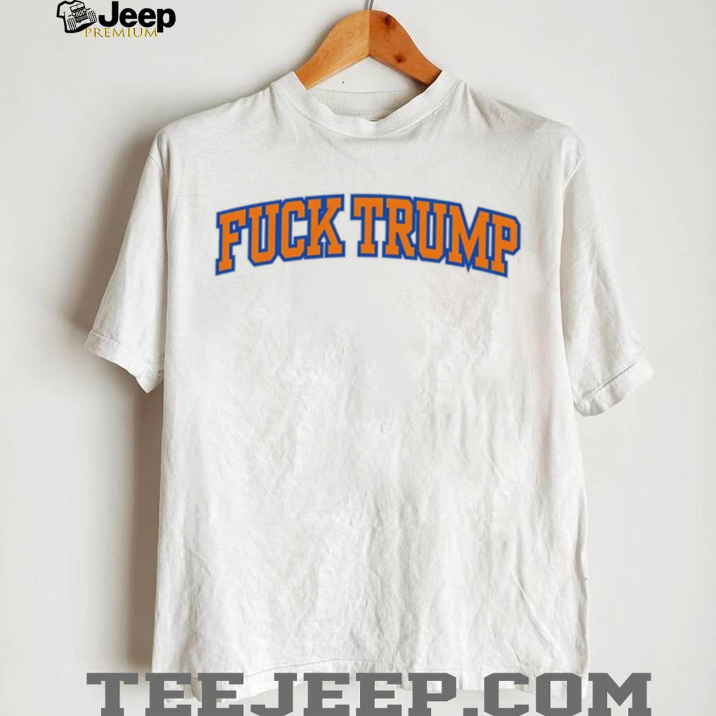 New Yock Knicks fuck Trump color scheme shirt