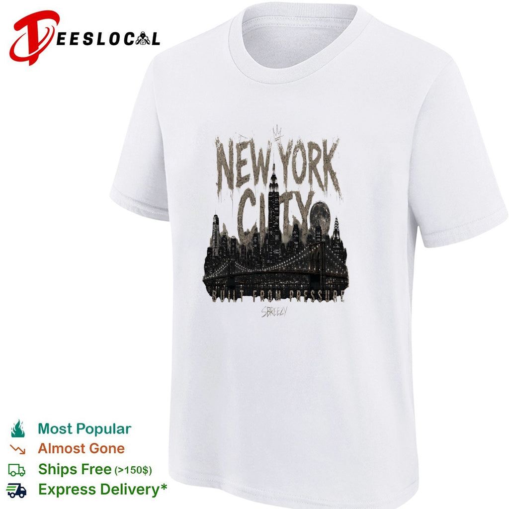 New York City Built From Pressure Sbreezy Skyline Manhattan Empire State shirt