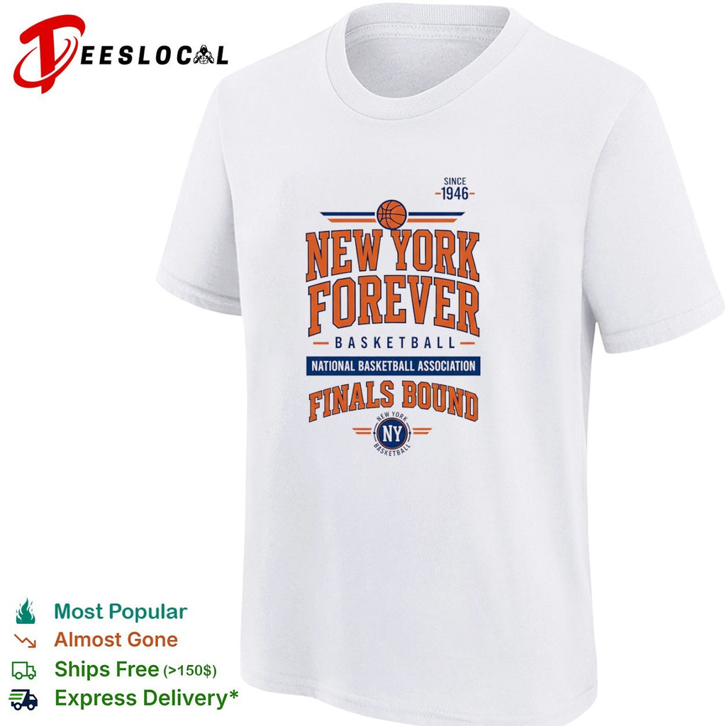 New York Forever Basketball National Basketball Finals Bound NY shirt