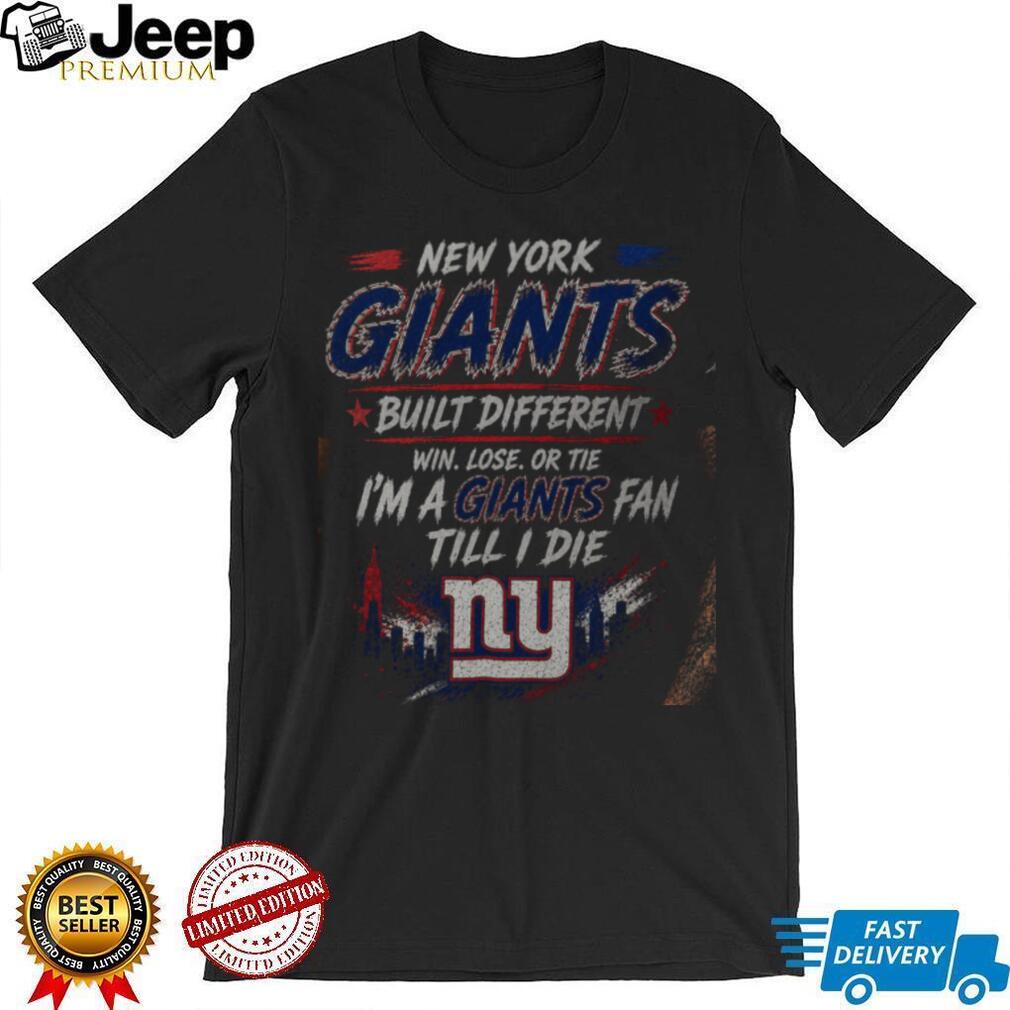 New York Giants Football Team Logo Built Different Shirt