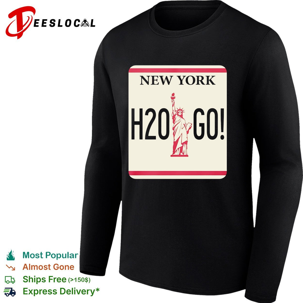 New York H2O Go Statue of Liberty license plate parody bold text shirt