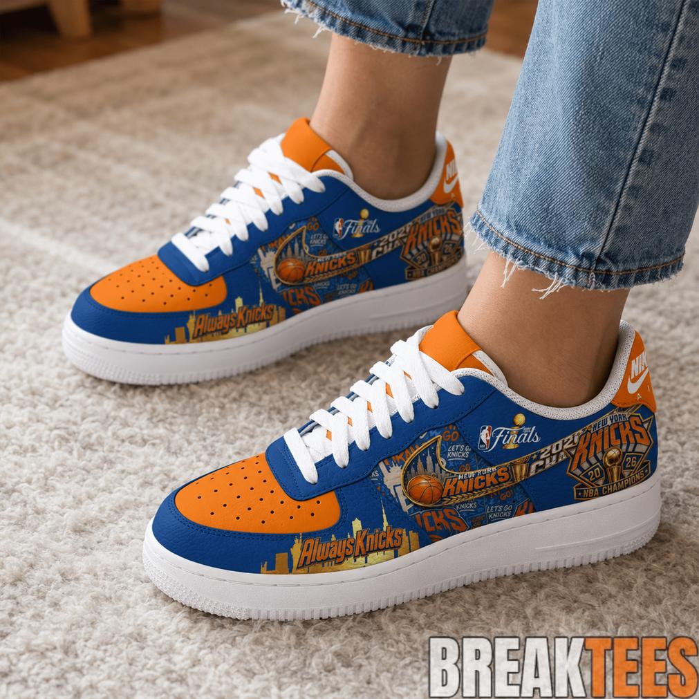 New York Knick 2026 NBA Champions ‘Always Knicks’ Air Force 1 Shoes