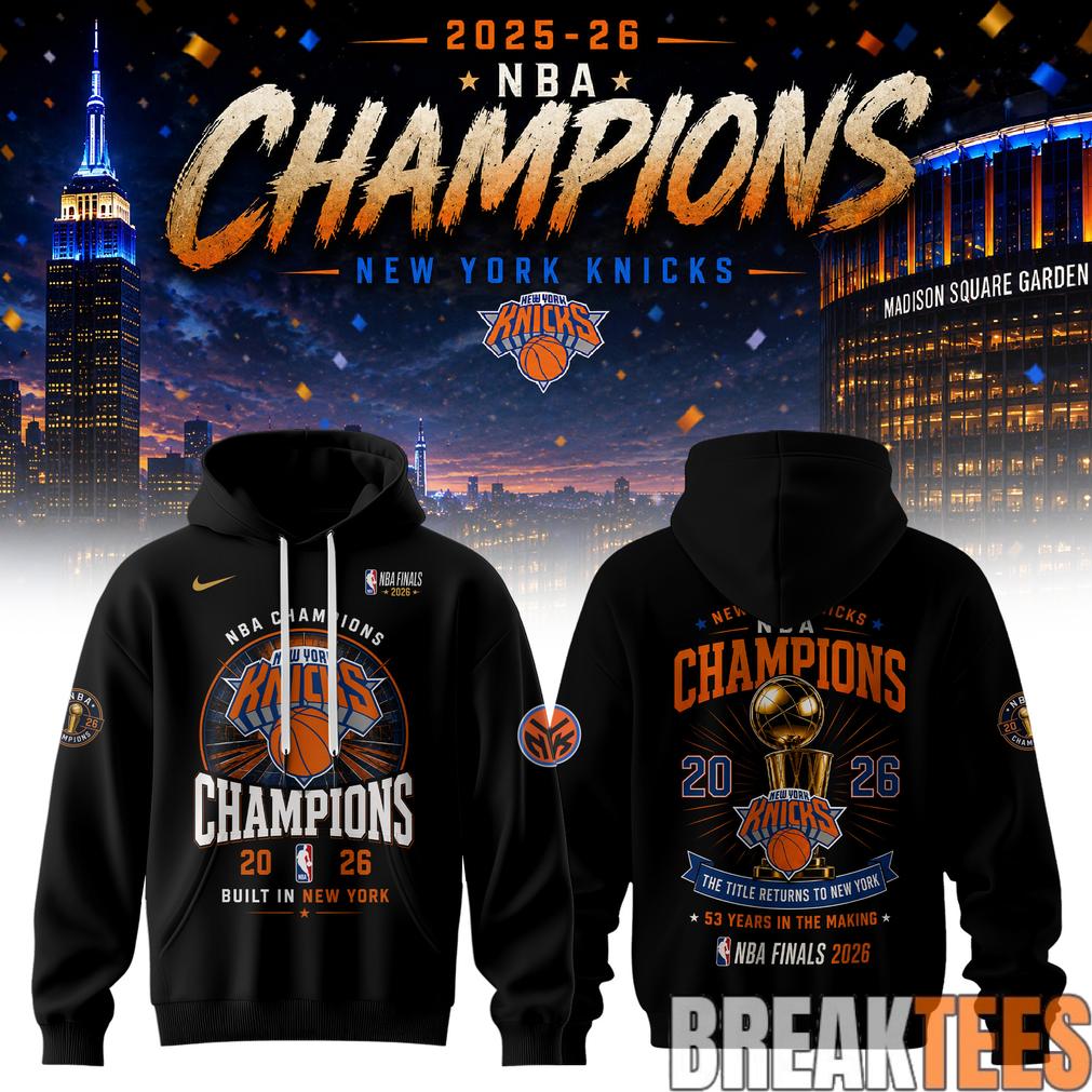 New York Knick 2026 NBA Champions Hoodie