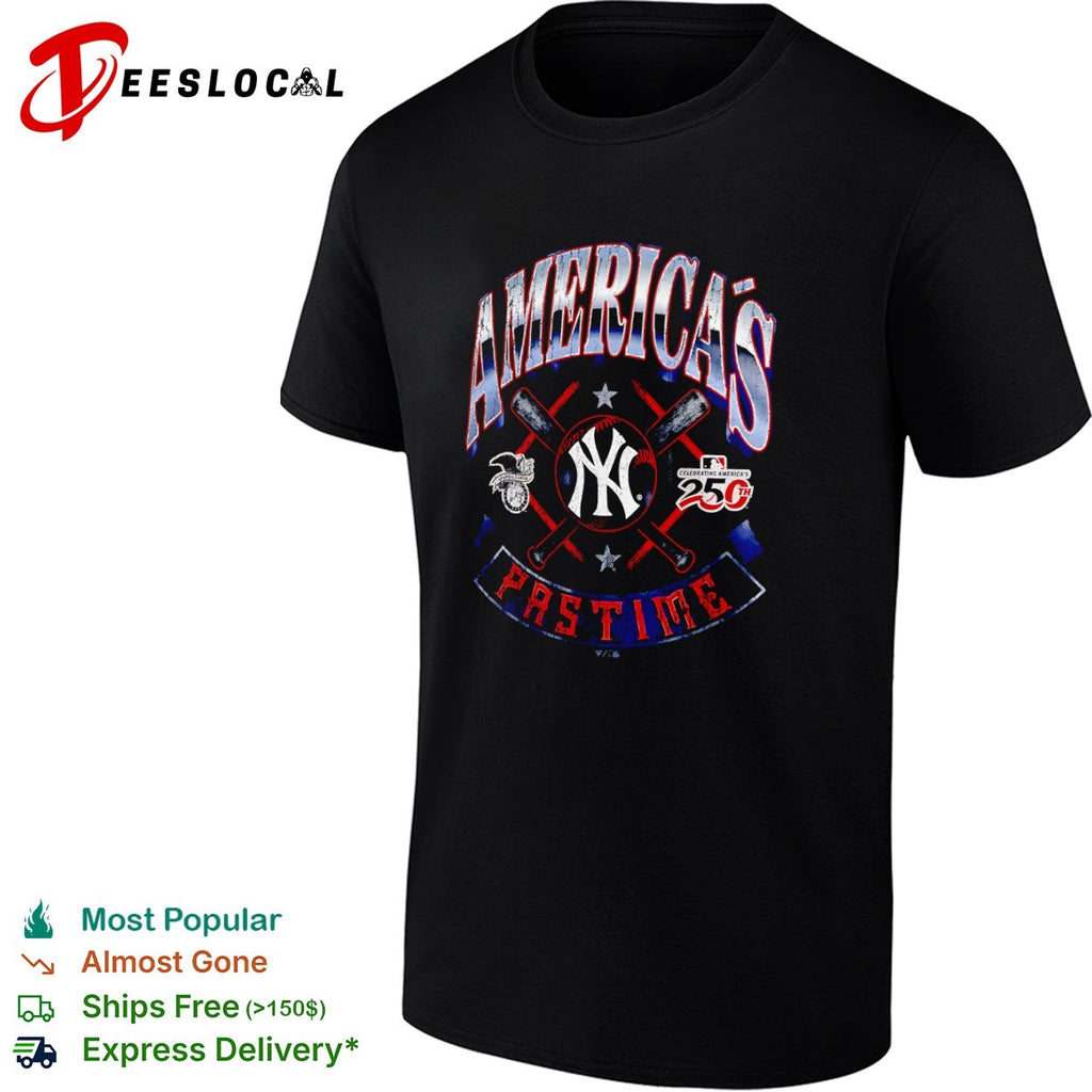 New York Yankees America’s Pasttime Celebrating America’s 250th MLB shirt