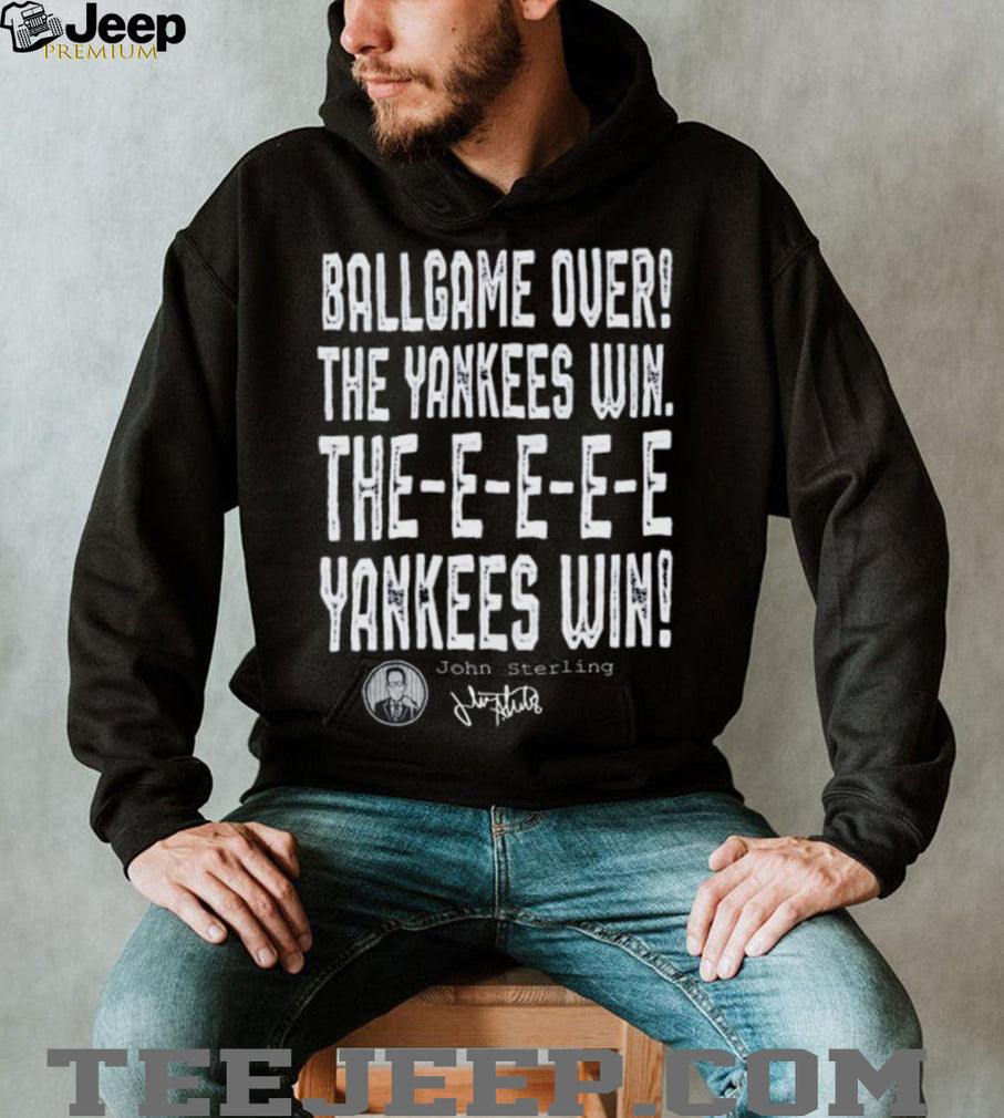 New York Yankees Ballgame Over John Sterling Quote Baseball T Shirt